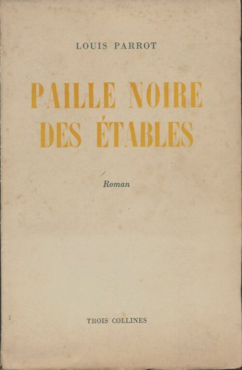 Livrenpoche : Paille noir des etables - Louis Parrot - Livre