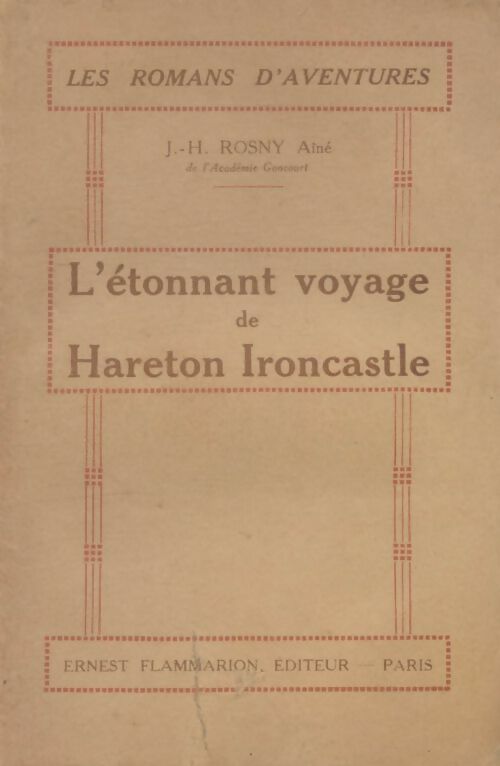Livrenpoche : L'étonnant voyage de Hareton Ironcastle - Joseph-Henry Rosny Ainé - Livre