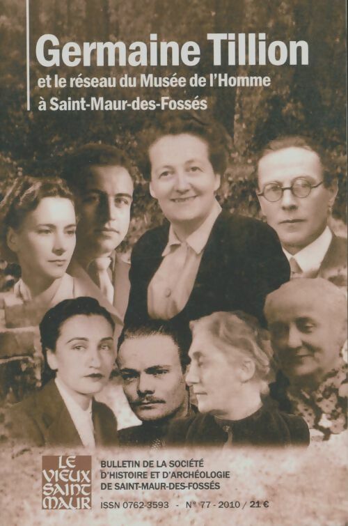 Livrenpoche : Bulletin de la société d'histoire et d'archéologie de Saint-Maure-Des-Fossés n°77 - Collectif - Livre