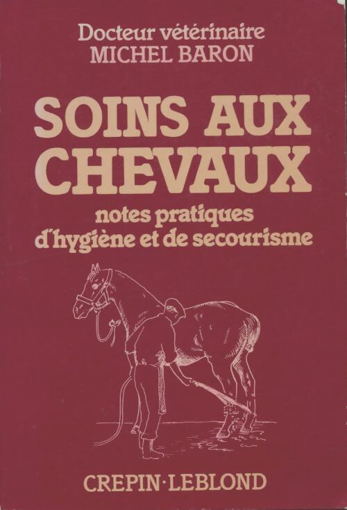Livrenpoche : Soins aux chevaux - Michel Baron - Livre
