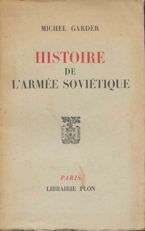Livrenpoche : Histoire de l'armée soviétique - Michel Garder - Livre