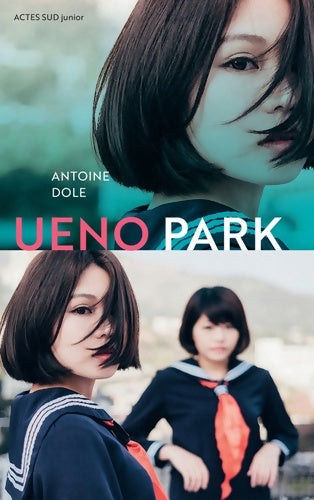 Livrenpoche : Ueno park - Antoine Dole - Livre