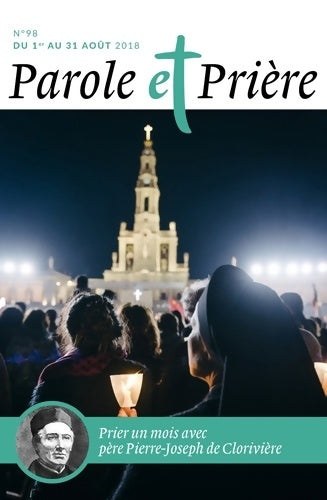 Livrenpoche : Parole et prière nº 98 : Père pierre-joseph de Clorivière - Collectif - Livre