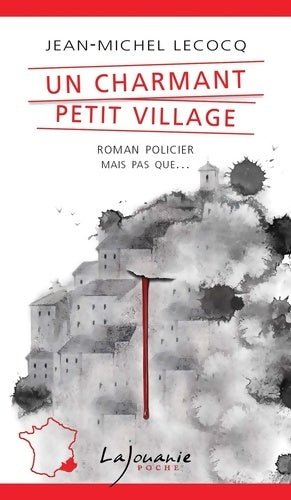 Livrenpoche : Un charmant petit village - Jean-Michel Lecocq - Livre