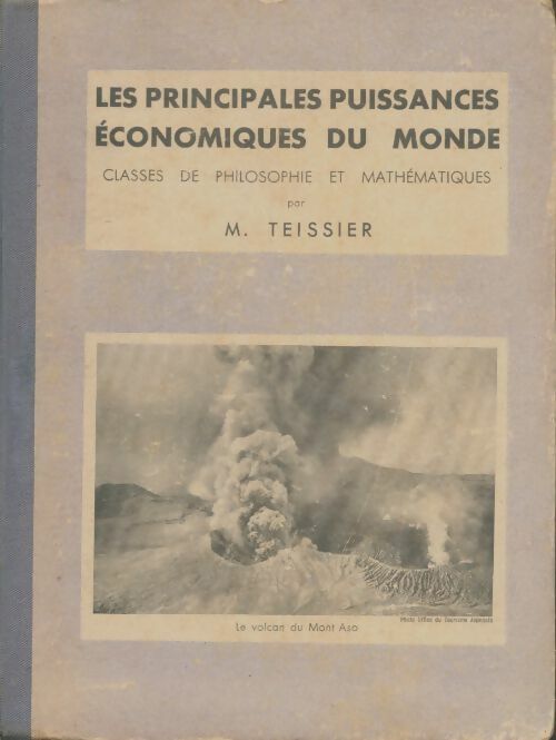 Livrenpoche : Les principales puissances économiques du monde - M Teissier - Livre