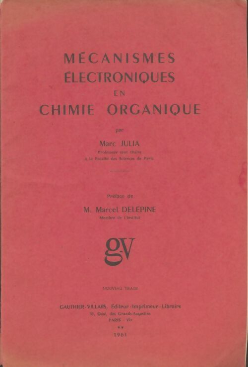 Livrenpoche : Mécanismes électroniques en chimie organique - Marcel Julia - Livre
