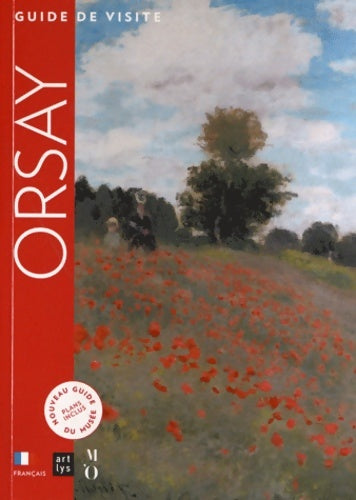 Livrenpoche : Musée d'Orsay : Guide de visite - Joëlle Bolloch - Livre