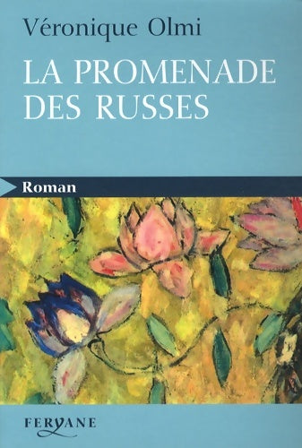 Livrenpoche : La promenade des Russes - Véronique Olmi - Livre