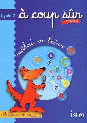 Livrenpoche : À coup sûr : Méthode de lecture cycle 2 : CP Tome II (fiches) - H. Mézières Vaucamp - Livre