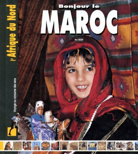 Livrenpoche : Bonjour le Maroc - Guide Pélican - Livre