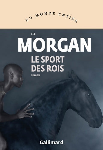 Livrenpoche : Le sport des rois - C.E. Morgan - Livre