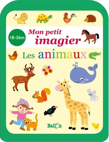 Livrenpoche : Les animaux 18-36m - Collectif - Livre