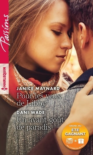 Livrenpoche : Pour les yeux de Libby / Un avant-gout de paradis - Janice Maynard - Livre