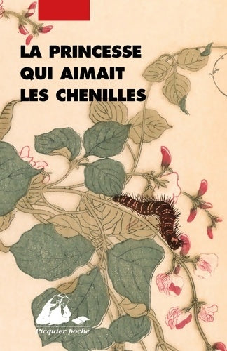 Livrenpoche : La princesse qui aimait les chenilles - Inconnu - Livre