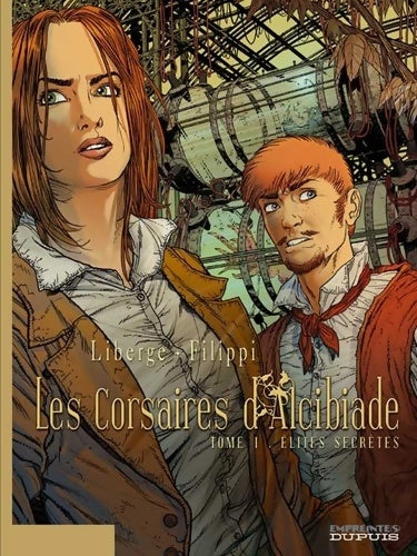 Livrenpoche : Les corsaires d'Alcibiade Tome I : Elites secrètes - Denis-Pierre Filippi - Livre
