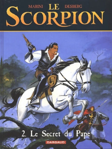 Livrenpoche : Le Scorpion Tome II : Le secret du pape - Stephen Desberg - Livre