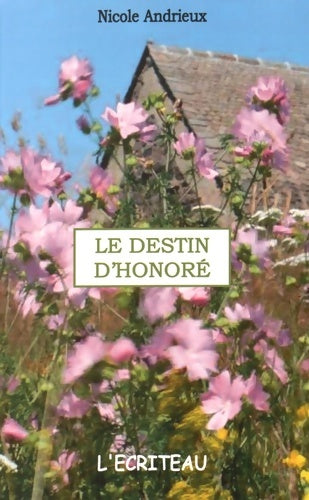 Livrenpoche : Le destin d'Honoré - Nicole Andrieux - Livre