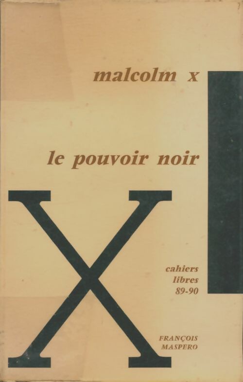 Livrenpoche : Le pouvoir noir - X Malcom - Livre