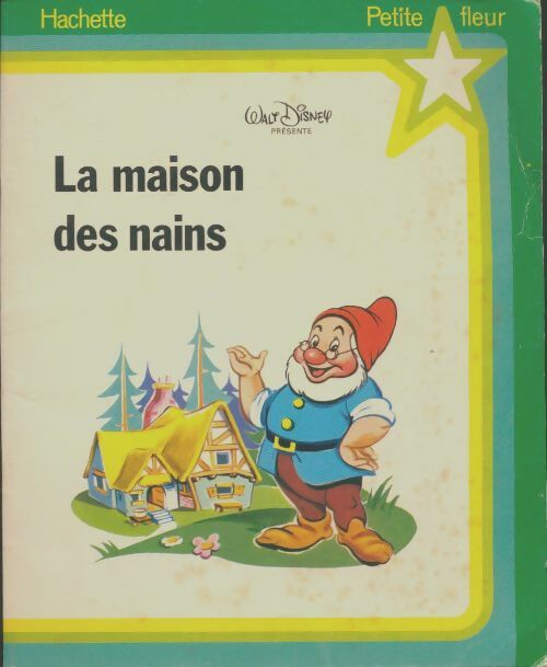 Livrenpoche : La maison des nains - Walt Disney - Livre
