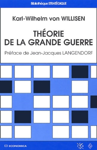 Livrenpoche : Théorie de la grande guerre - Karl-wilhelm Von Willisen - Livre
