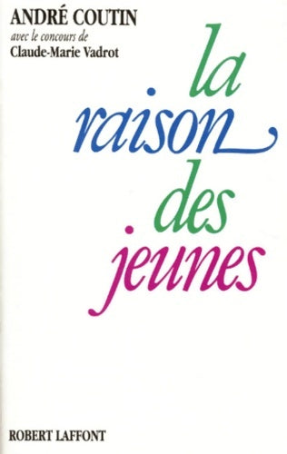 Livrenpoche : Raison des jeunes - André Coutin - Livre
