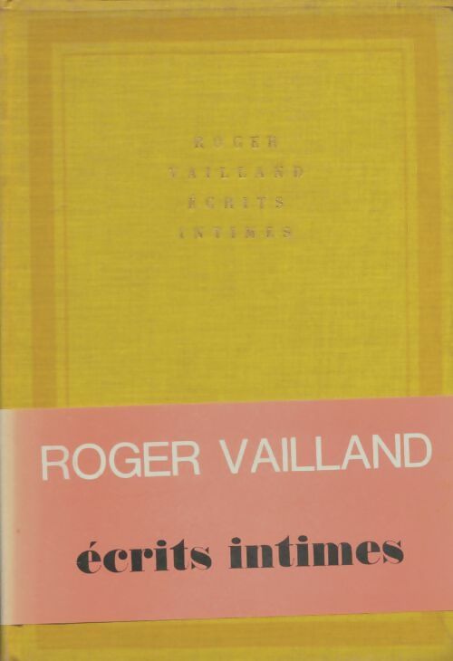 Livrenpoche : Écrits intimes - Roger Vailland - Livre