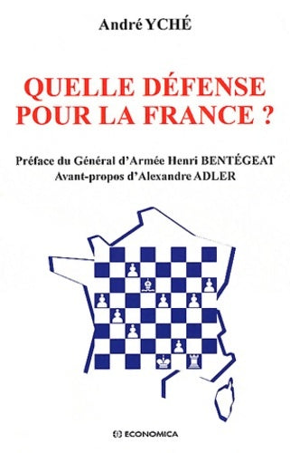 Livrenpoche : Quelle défense pour la France ? - André Yché - Livre