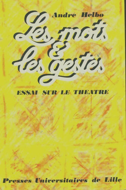 Livrenpoche : Les mots et les gestes - André Helbo - Livre