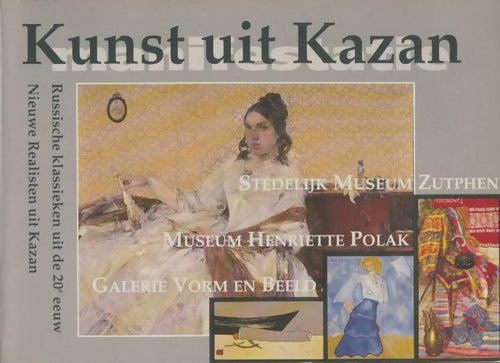 Livrenpoche : Kunst uit Kazan - Collectif - Livre