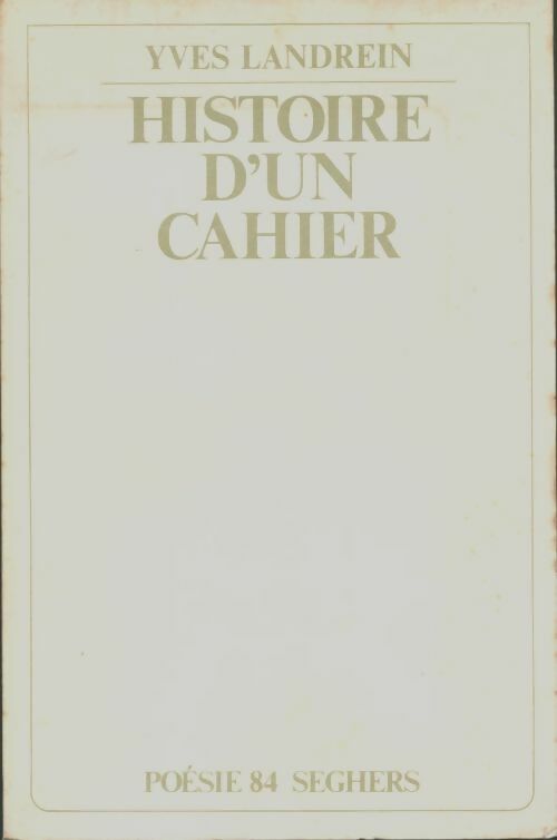 Livrenpoche : Histoire d un cahier - Yves Landrein - Livre
