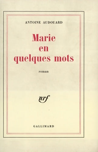 Livrenpoche : Marie en quelques mots - Antoine Audouard - Livre