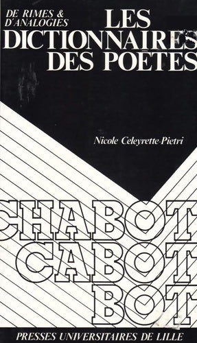 Livrenpoche : Les dictionnaires des poètes : De rimes et d'analogies - Nicole Celeyrette-Pietri - Livre