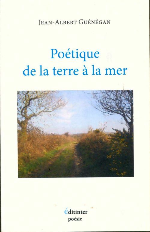Livrenpoche : Poétique de la terre à la mer - Jean-Albert Guénégan - Livre