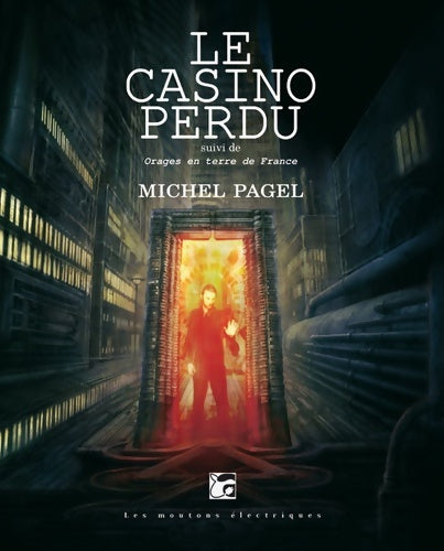 Livrenpoche : Le casino perdu / Orages en terre de France - Michel Pagel - Livre