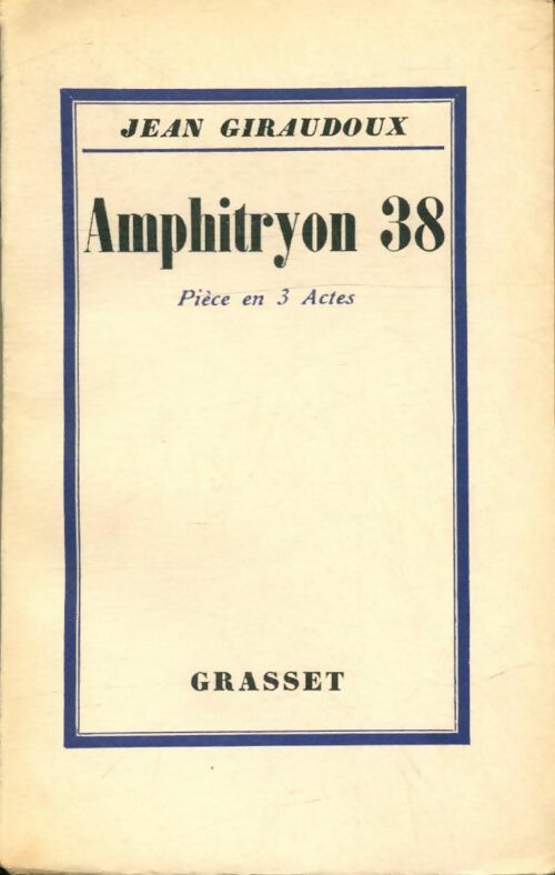 Livrenpoche : Amphitryon 38 - Jean Giraudoux - Livre