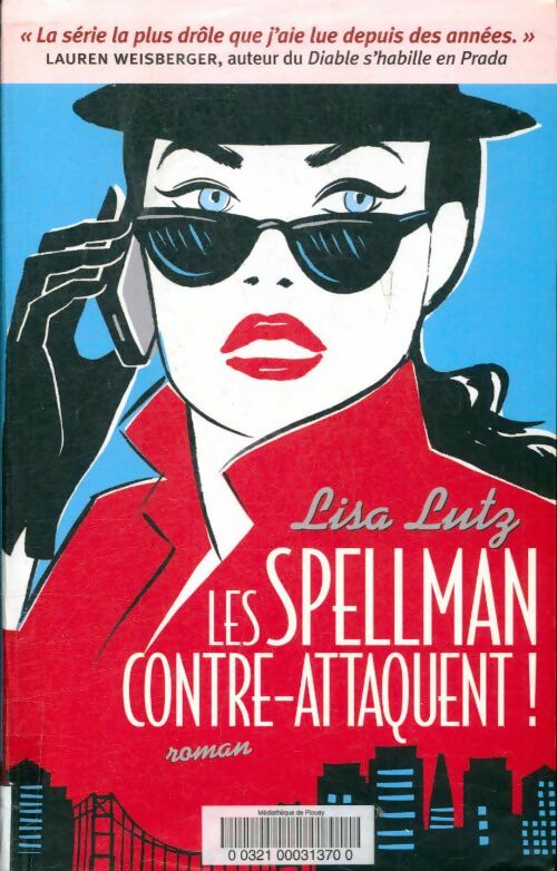 Livrenpoche : Les Spellman contre-attaquent - Lisa Lutz - Livre