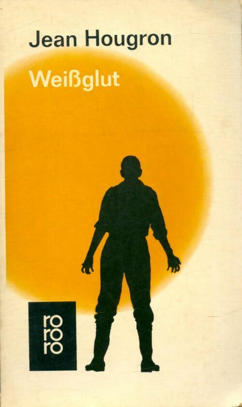 Livrenpoche : WeiBglut - Jean Hougron - Livre