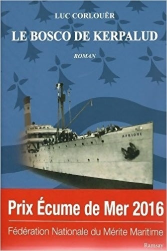 Livrenpoche : Le bosco de kerpalud - Luc Corlouër - Livre