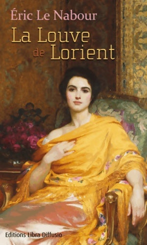 Livrenpoche : La louve de Lorient - Eric Le Nabour - Livre