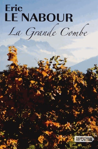 Livrenpoche : La grande combe - Eric Le Nabour - Livre