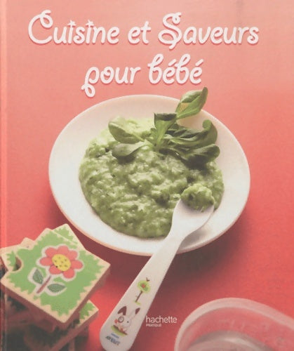 Livrenpoche : Cuisine et saveurs pour bébé - Claire Guigal - Livre