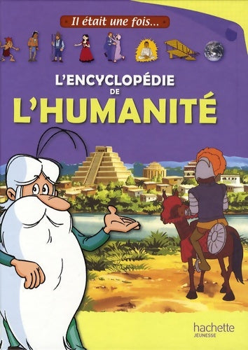 Livrenpoche : Il était une fois l'humanité - Denis Boulard - Livre