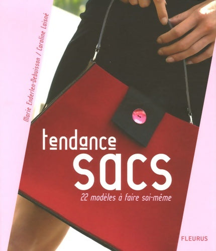 Livrenpoche : Tendance sacs - Marie Enderlen-Debuisson - Livre