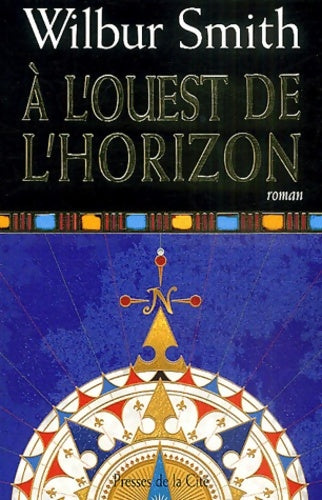 Livrenpoche : A l'ouest de l'horizon - Wilbur A. Smith - Livre