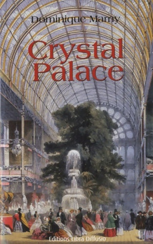 Livrenpoche : Crystal Palace - Dominique Marny - Livre
