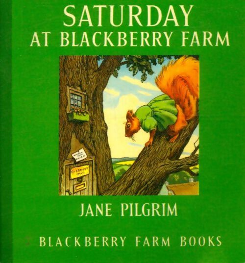 Livrenpoche : Saturday at blackberry farm - Jane Pilgrim - Livre