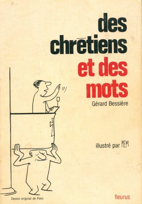 Livrenpoche : Des chrétiens et des mots - Gérard Bessière - Livre
