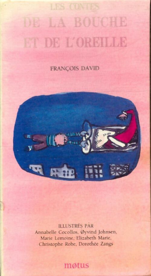 Livrenpoche : Les contes de la bouche et de l'oreille - François David - Livre