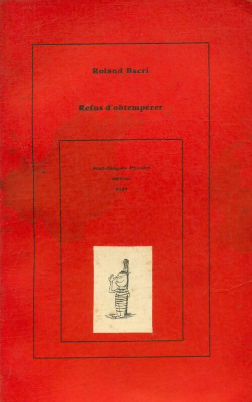 Livrenpoche : Refus d'otempérer - Roland Bacri - Livre