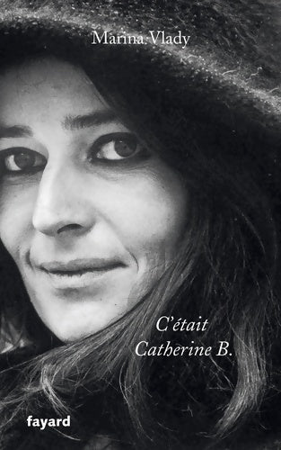 Livrenpoche : C'était Catherine B. - Marina Vlady - Livre